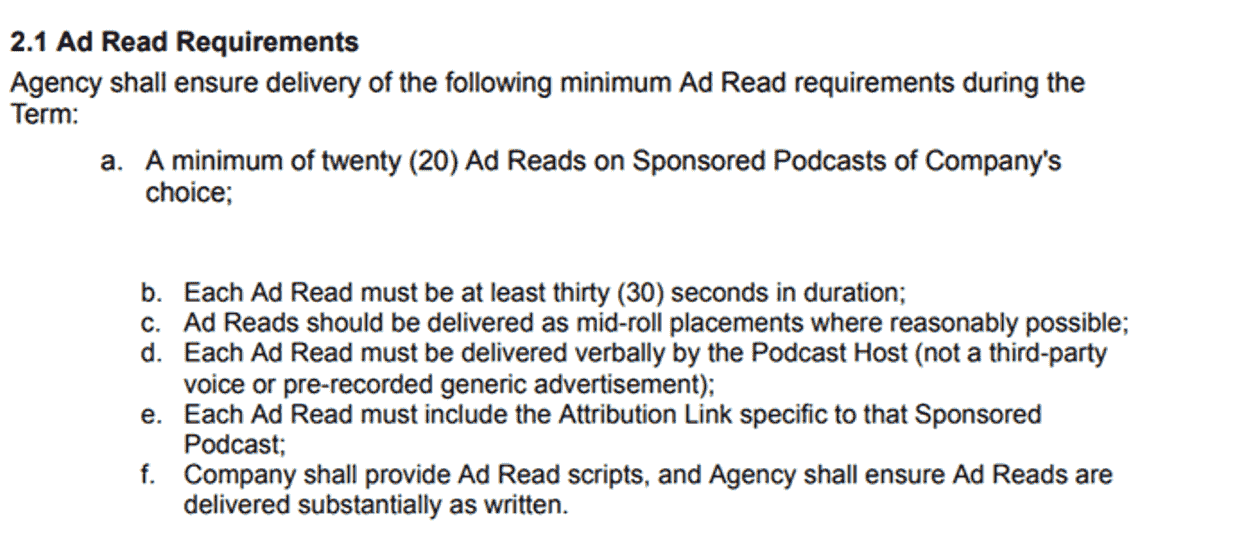 Excerpt of Section 2.1 of the signed Media Sponsorship Agreement: a minimum of twenty ad reads, each at least thirty seconds, delivered verbally by the podcast host, with attribution links and scripts.